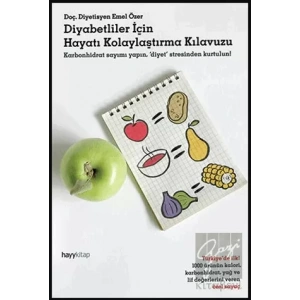 Diyabetliler İçin Hayatı Kolaylaştırma Kılavuzu