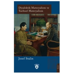 Diyalektik Materyalizm ve Tarihsel Materyalizm