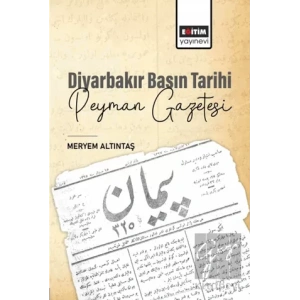 Diyarbakır Basın Tarihi Peyman Gazetesi