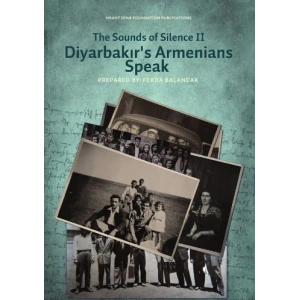 Diyarbakırs Armenians Speak: The Sounds of Silence 2