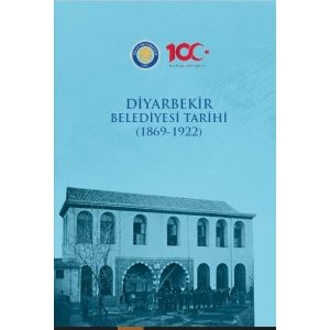 Diyarbekir Belediyesi Tarihi (1869-1922)