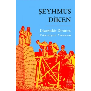 Diyarbekir Diyarım Yitirmişem Yanarım