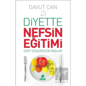 Diyette Nefsin Eğitimi
