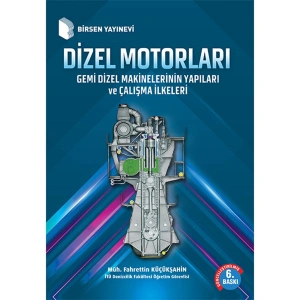 Dizel Motorları / Müh. Fahrettin Küçükşahin