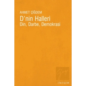 Dnin Halleri Din, Darbe, Demokrasi