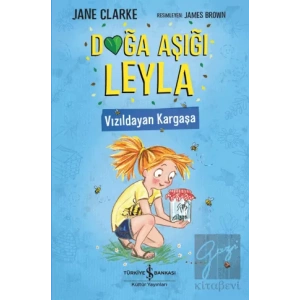 Doğa Aşığı Leyla - Vızıldayan Kargaşa