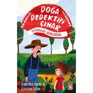 Doğa Dedektifi Çınar - İlkbahar Günlüğüm