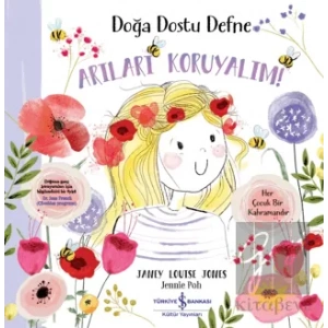 Doğa Dostu Defne - Arıları Koruyalım!