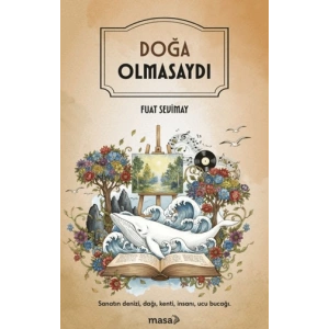 Doğa Olmasaydı