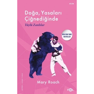 Doğa, Yasaları Çiğnediğinde