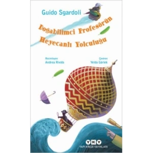 Doğabilimci Profesörün Heyecanlı Yolculuğu