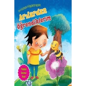 Doğadan Öğreniyorum - Arılardan Öğrendiklerim
