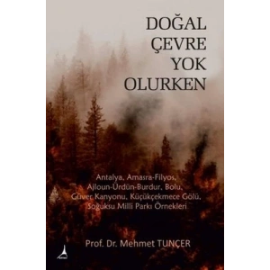 Doğal Çevre yok Olurken