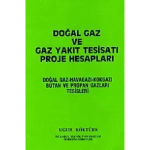 Doğal Gaz ve Gaz Yakıt Tesisatı Proje Hesapları