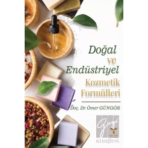 Doğal Ve Endüstriyel Kozmetik Formülleri