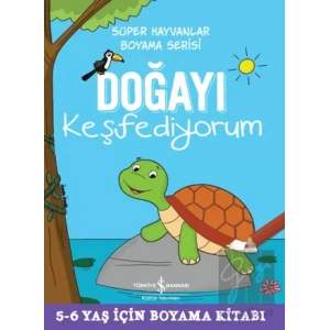 Doğayı Keşfediyorum - Süper Hayvanlar Boyama Serisi