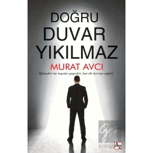 Doğru Duvar Yıkılmaz