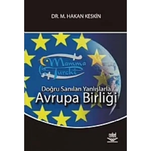 Doğru Sanılan Yanlışlarla -Avrupa Birliği-