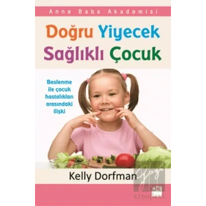 Doğru Yiyecek Sağlıklı Çocuk
