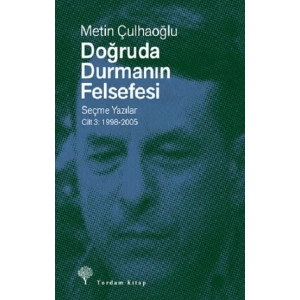 Doğruda Durmanın Felsefesi Cilt 3
