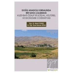 Doğu Anadolu Kırsalında Bir Saha Çalışması