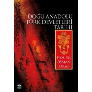 Doğu Anadolu Türk Devletleri Tarihi