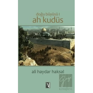 Doğu Büyüsü - Ah Kudüs