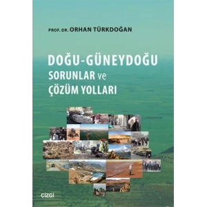 Doğu-Güneydoğu Sorunlar ve Çözüm Yolları