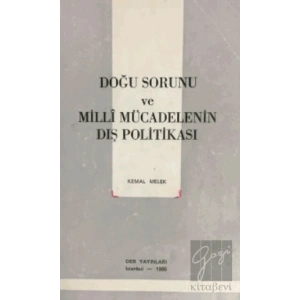 Doğu Sorunu ve Milli Mücadelenin Dış Politikası