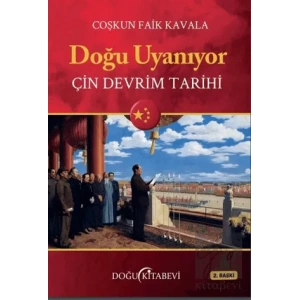 Doğu Uyanıyor - Çin Devrim Tarihi