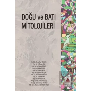 Doğu ve Batı Mitolojileri