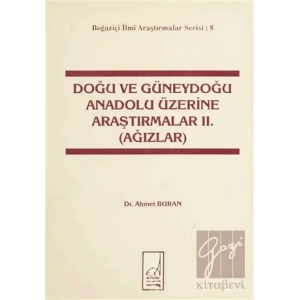 Doğu ve Güneydoğu Anadolu Üzerine Araştırmalar 2. (Ağızlar)