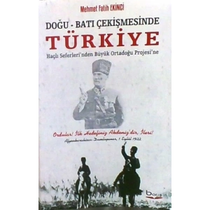 Doğu’Batı Çekişmesinde Türkiye