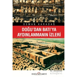 Doğu’dan Batı’ya Aydınlanmanın İzleri