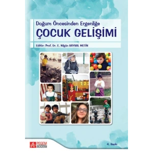 Doğum Öncesinden Ergenliğe Çocuk Gelişimi
