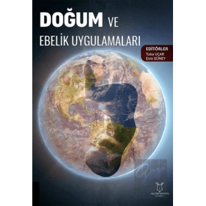 Doğum ve Ebelik Uygulamaları