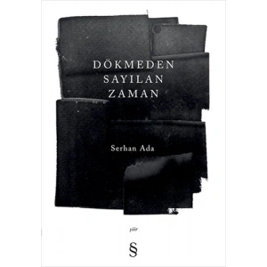Dökmeden Sayılan Zaman