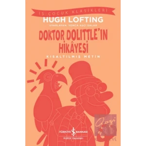 Doktor Dolittleın Hikayesi - Kısaltılmış Metin