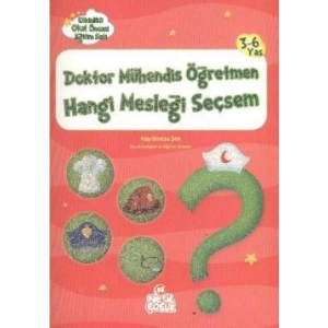 Doktor Mühendis Öğretmen Hangi Mesleği Seçsem