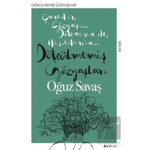 Dökülmemiş Gözyaşları