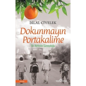 Dokunmayın Portakalime