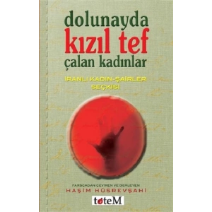 Dolunayda Kızıl Tef Çalan Kadınlar
