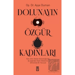 Dolunayın Özgür Kadınları
