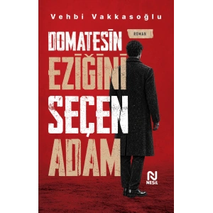 Domatesin Eziğini Seçen Adam