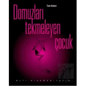 Domuzları Tekmeleyen Çocuk