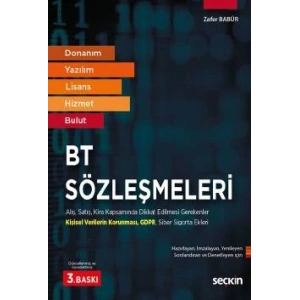Donanım, Yazılım, Lisans, Hizmet, BulutBT Sözleşmeleri  Alış, Satış, Kira Kapsamında Dikkat Edilmesi Gerekenler Kişisel Verilerin Korunması – GDPR – Siber Sigorta Ekleri