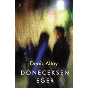 Döneceksen Eğer