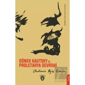 Dönek Kautsky ve Proletarya Devrimi