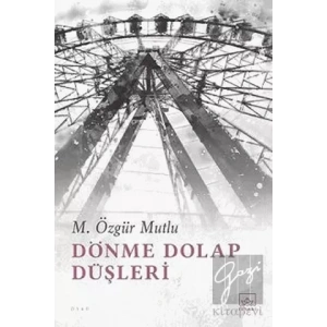 Dönme Dolap Düşleri