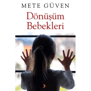 Dönüşüm Bebekleri